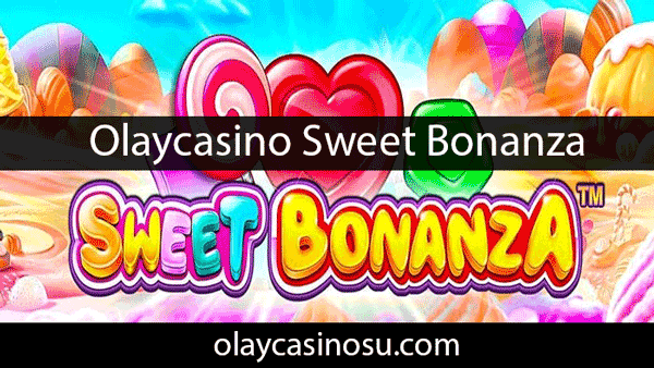 Olaycasino sweet bonanza oyunuyla slot severleri memnun etmektedir.