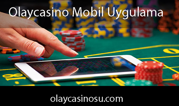 Olaycasino mobil uygulama üzerinden de hizmet vermektedir.